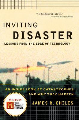 Inviting Disaster Lessons From The Edge Of Technology